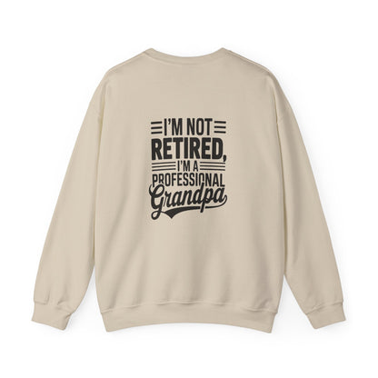 Grandpa Crewneck Sweatshirt - I'm Not Retired Design