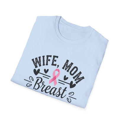 Wife Mom Fighter Breast Cancer T-Shirt