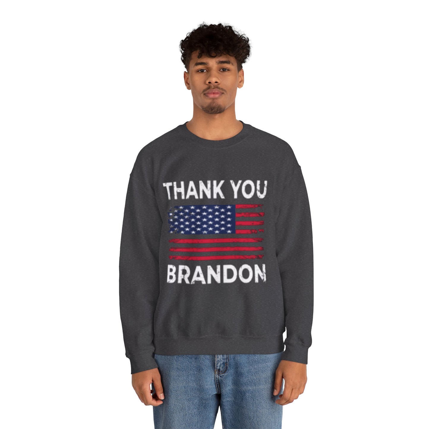 Thank You Brandon Sweatshirt