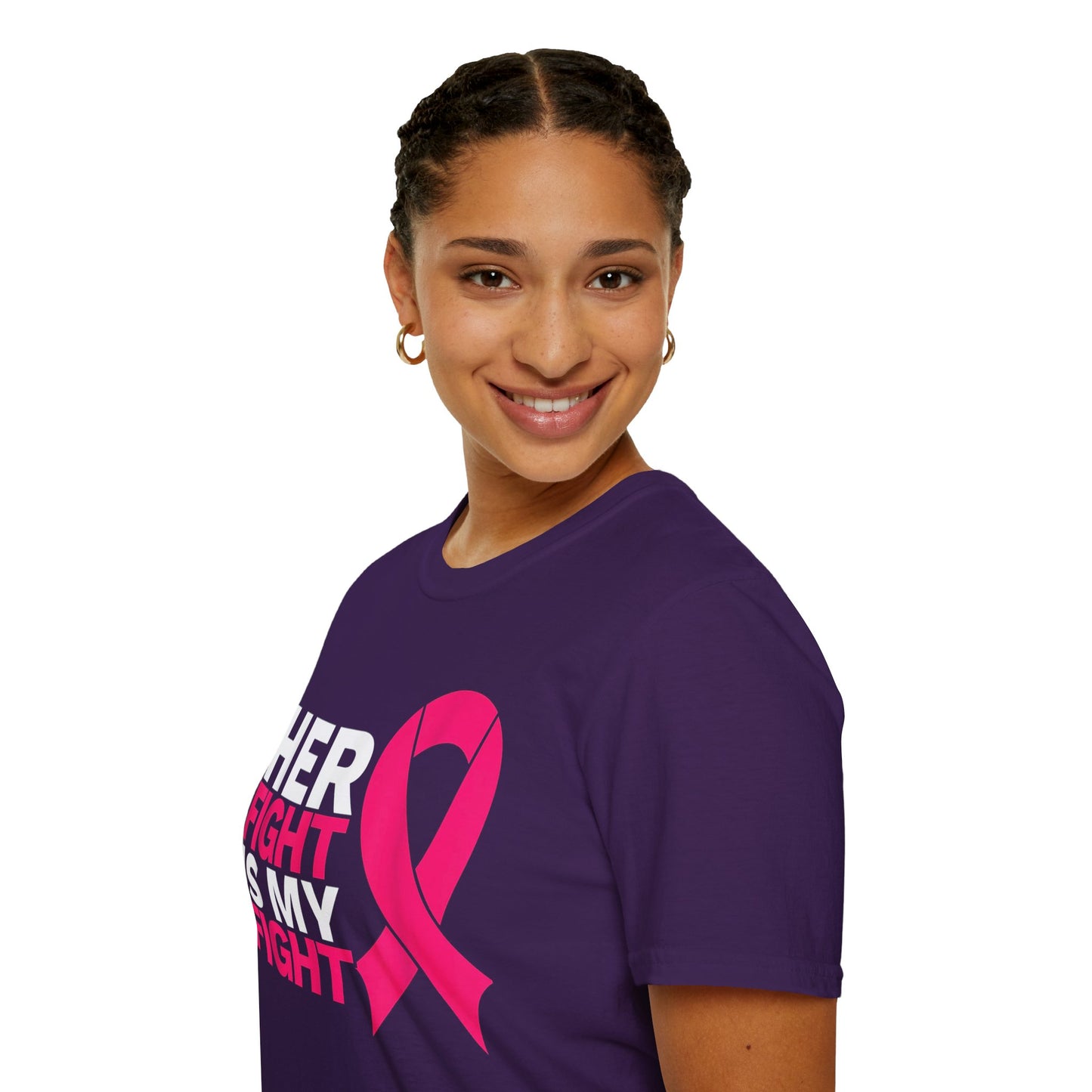 Her Fight is My Fight - Breast Cancer Awareness Support Women's T-Shirt