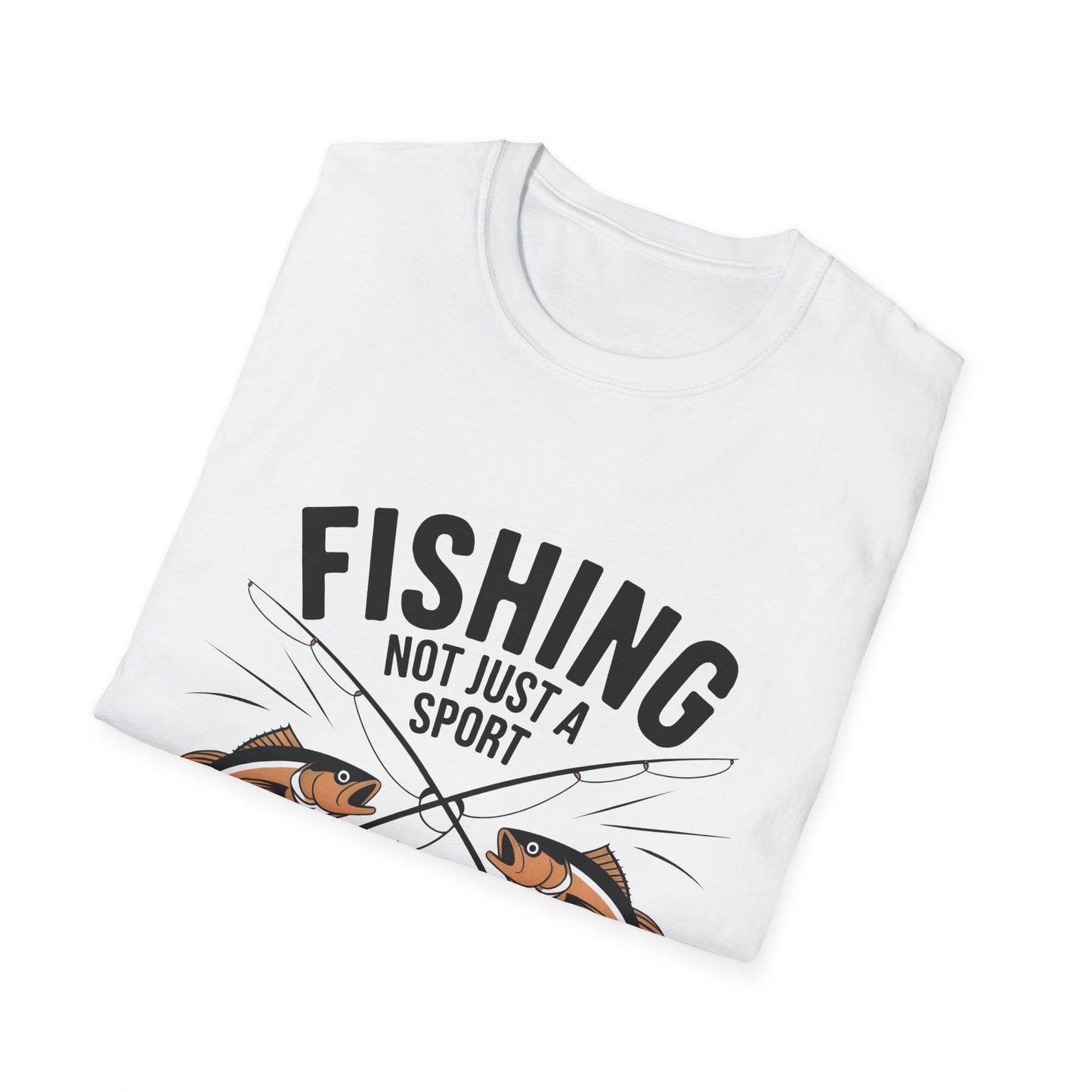 Fishing Is Not Just A Sport Its A Way of Life Fishing T-Shirt