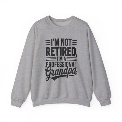 Grandpa Crewneck Sweatshirt - I'm Not Retired Design