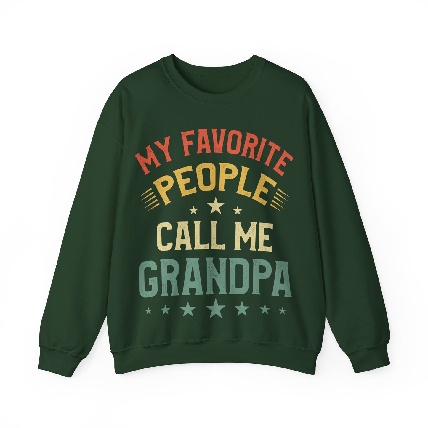 My Favorite People Call Me Grandpa Sweatshirts For Men