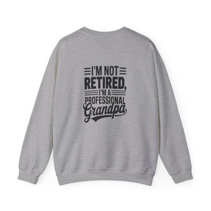 Grandpa Crewneck Sweatshirt - I'm Not Retired Design