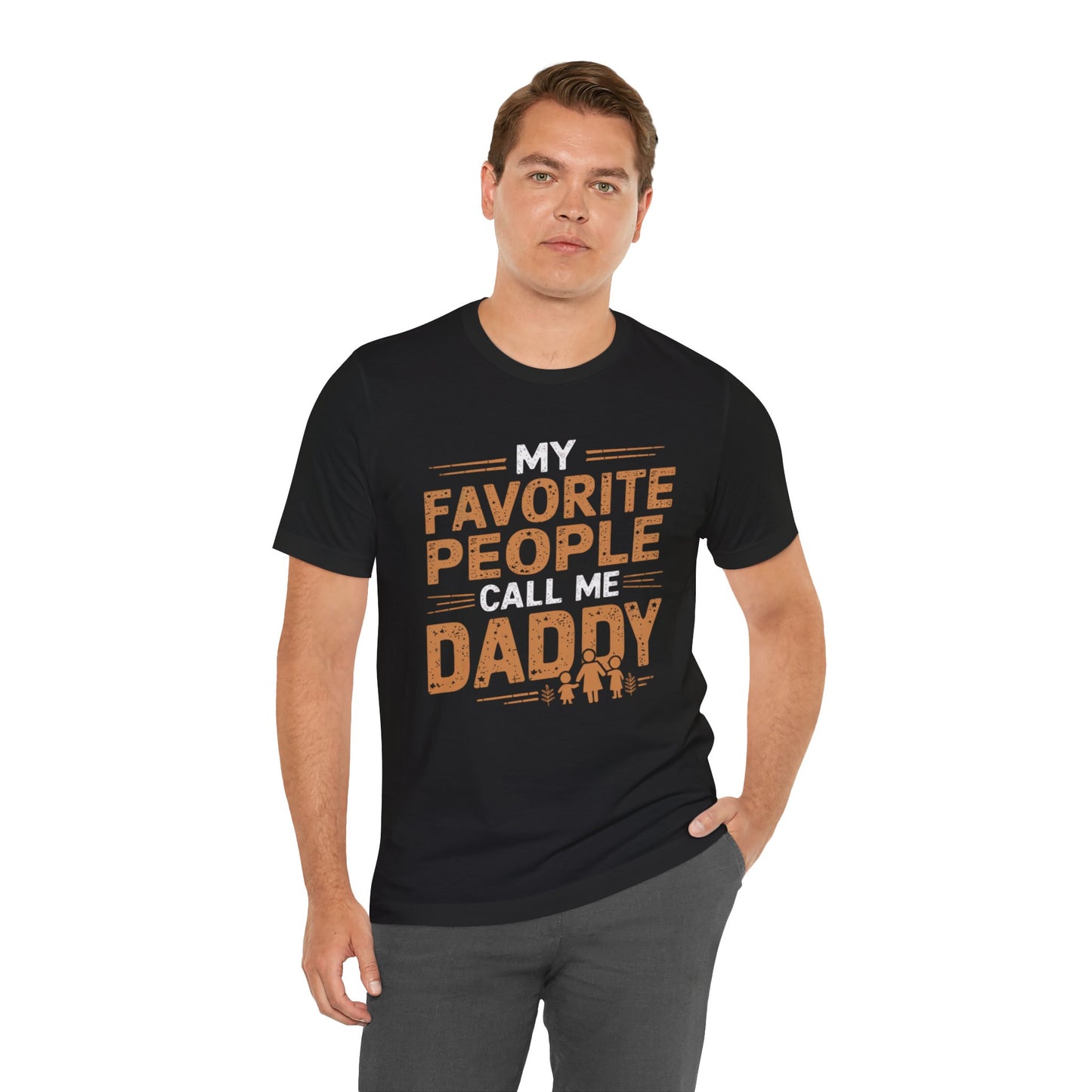 My Favorite People Call Me Daddy Father's Day Shirt