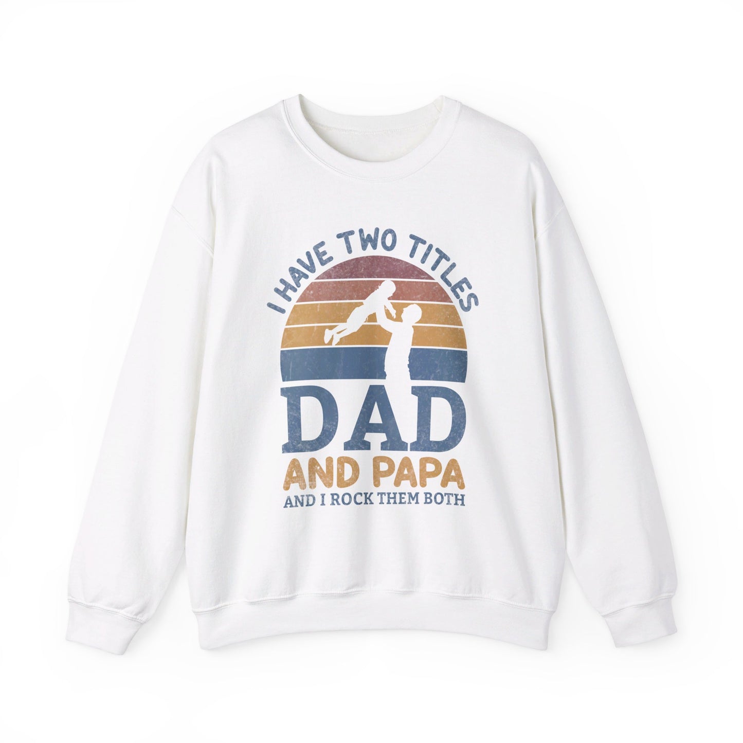 I Have Two Titles Dad And Papa I Rock Them Both Shirt