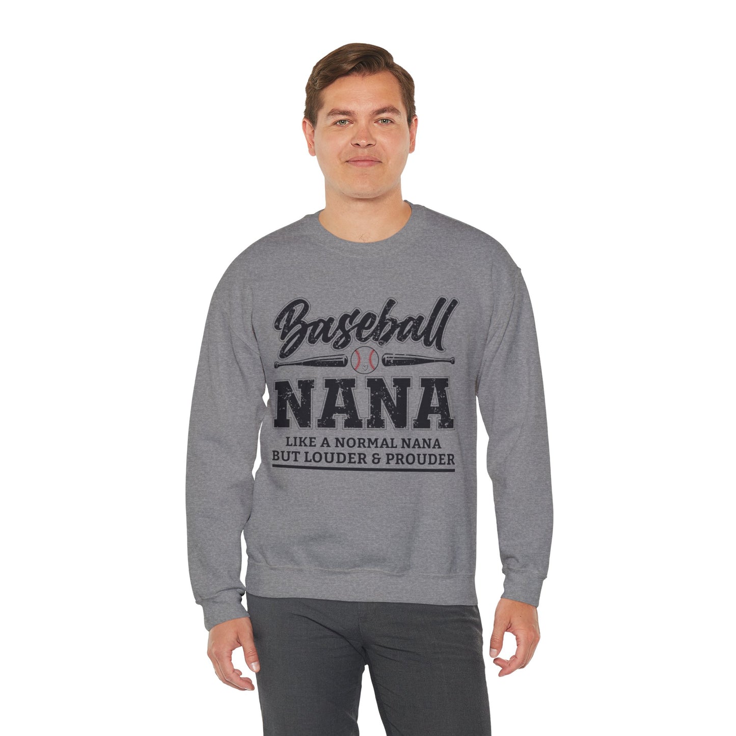 Baseball Nana Like a Normal Nana but Louder and Prouder Sweatshirts