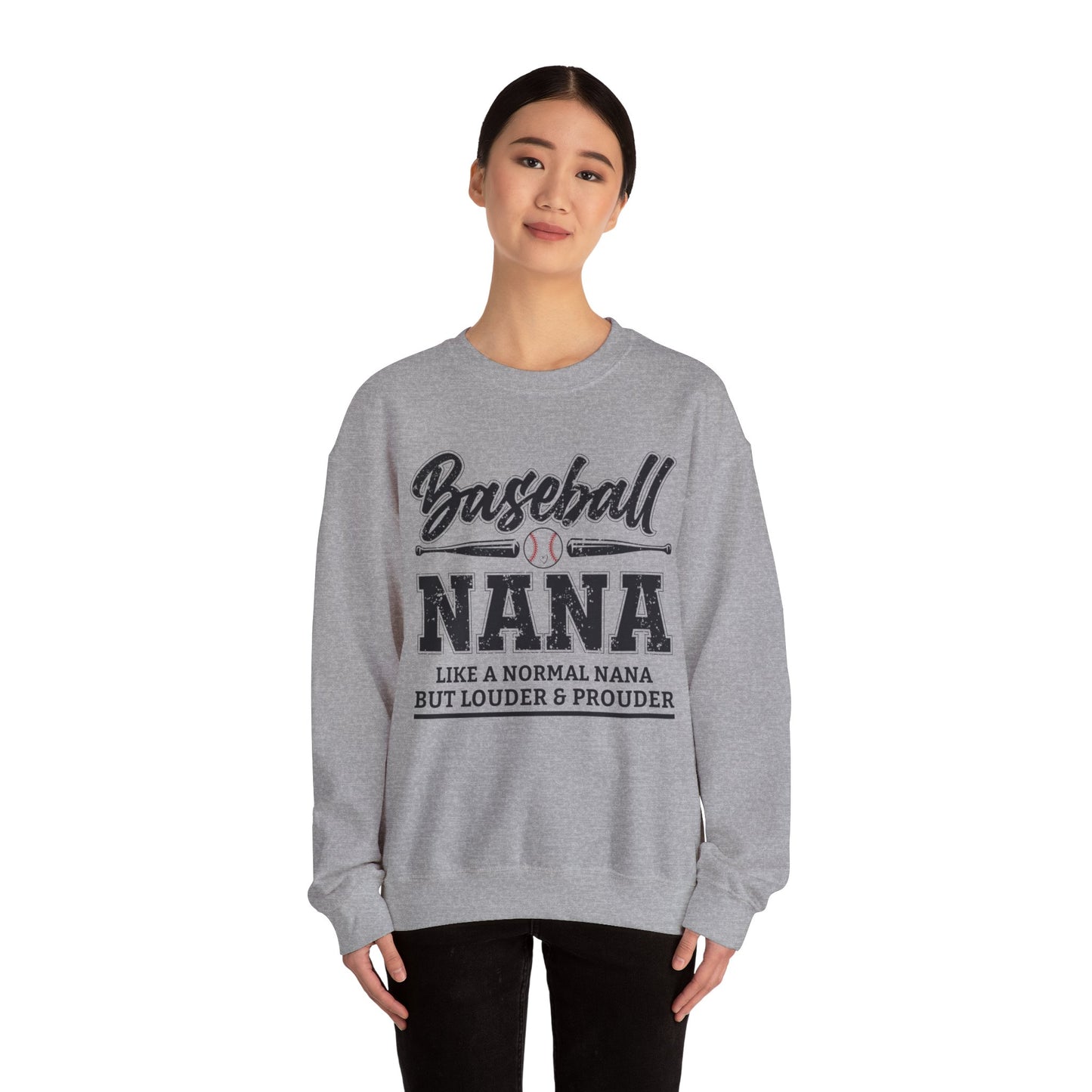 Baseball Nana Like a Normal Nana but Louder and Prouder Sweatshirts