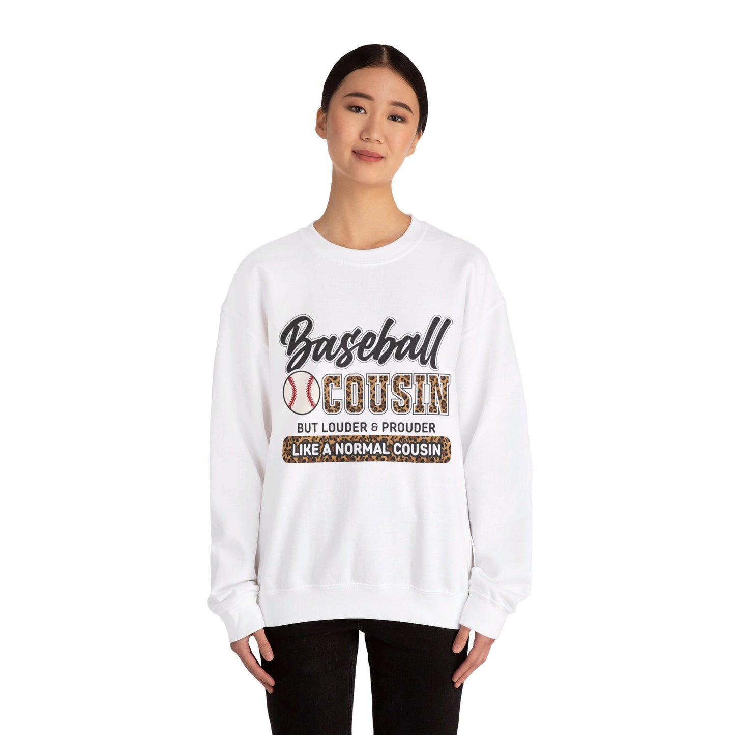 Baseball Cousin Varsity Like A Normal But Louder & Prouder Sweatshirts