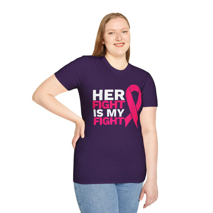 Her Fight is My Fight - Breast Cancer Awareness Support Women's T-Shirt