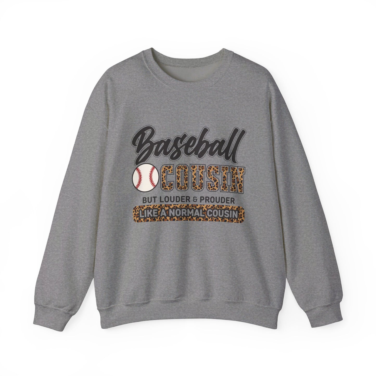 Baseball Cousin Varsity Like A Normal But Louder & Prouder Sweatshirts