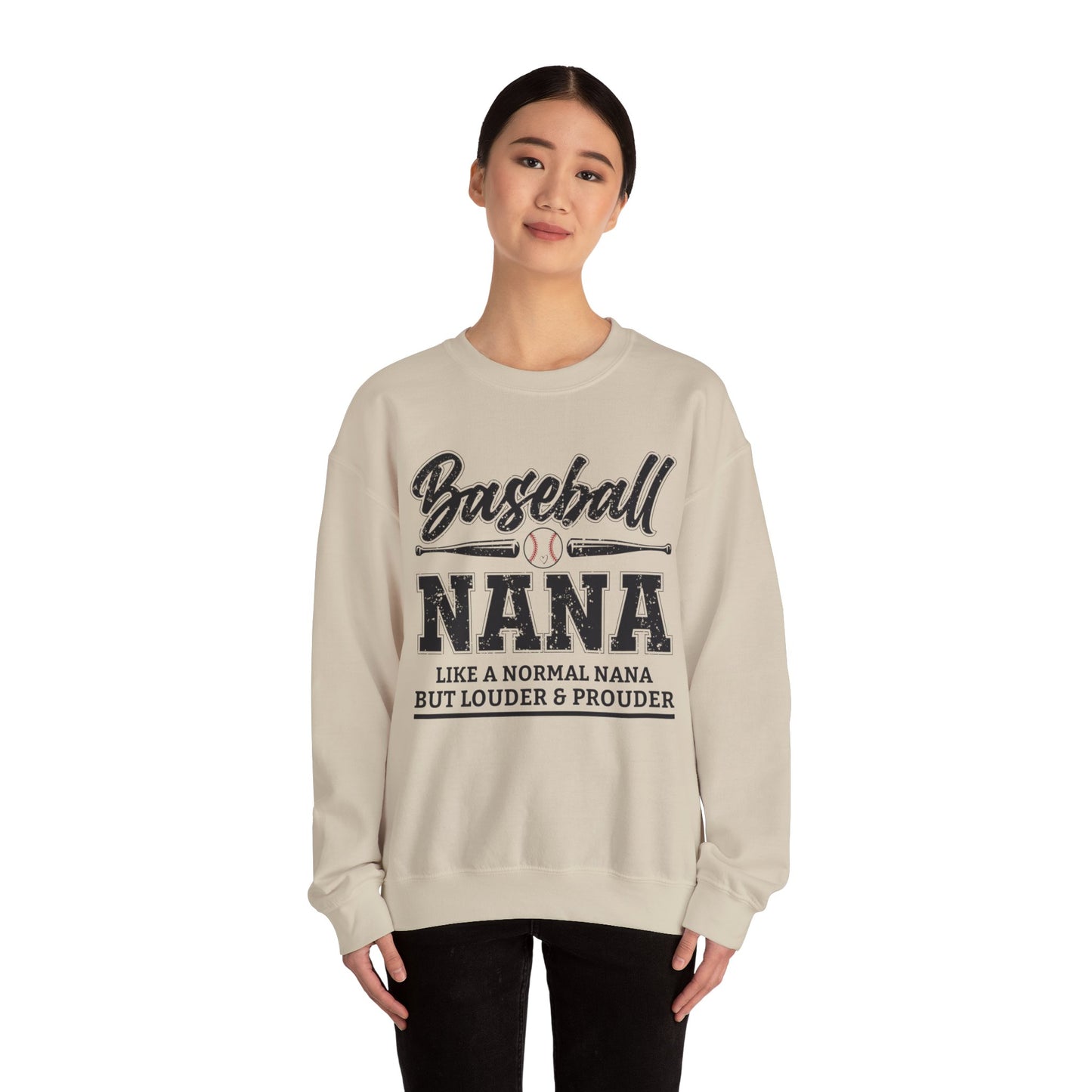 Baseball Nana Like a Normal Nana but Louder and Prouder Sweatshirts