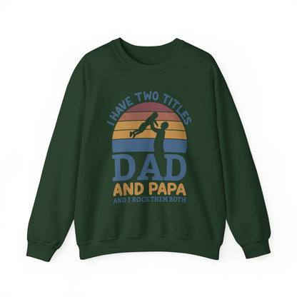 I Have Two Titles Dad And Papa I Rock Them Both Shirt