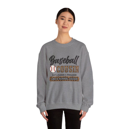 Baseball Cousin Varsity Like A Normal But Louder & Prouder Sweatshirts