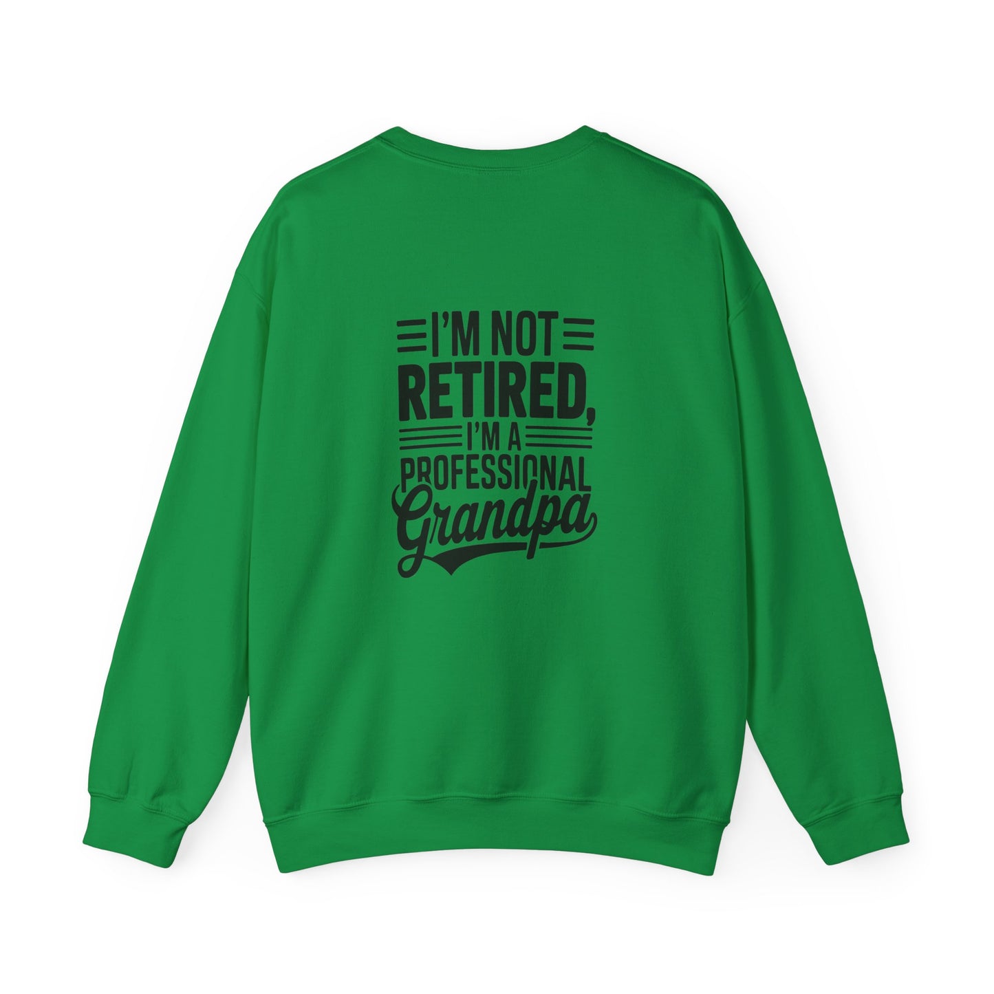 Grandpa Crewneck Sweatshirt - I'm Not Retired Design