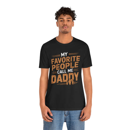 My Favorite People Call Me Daddy Father's Day Shirt