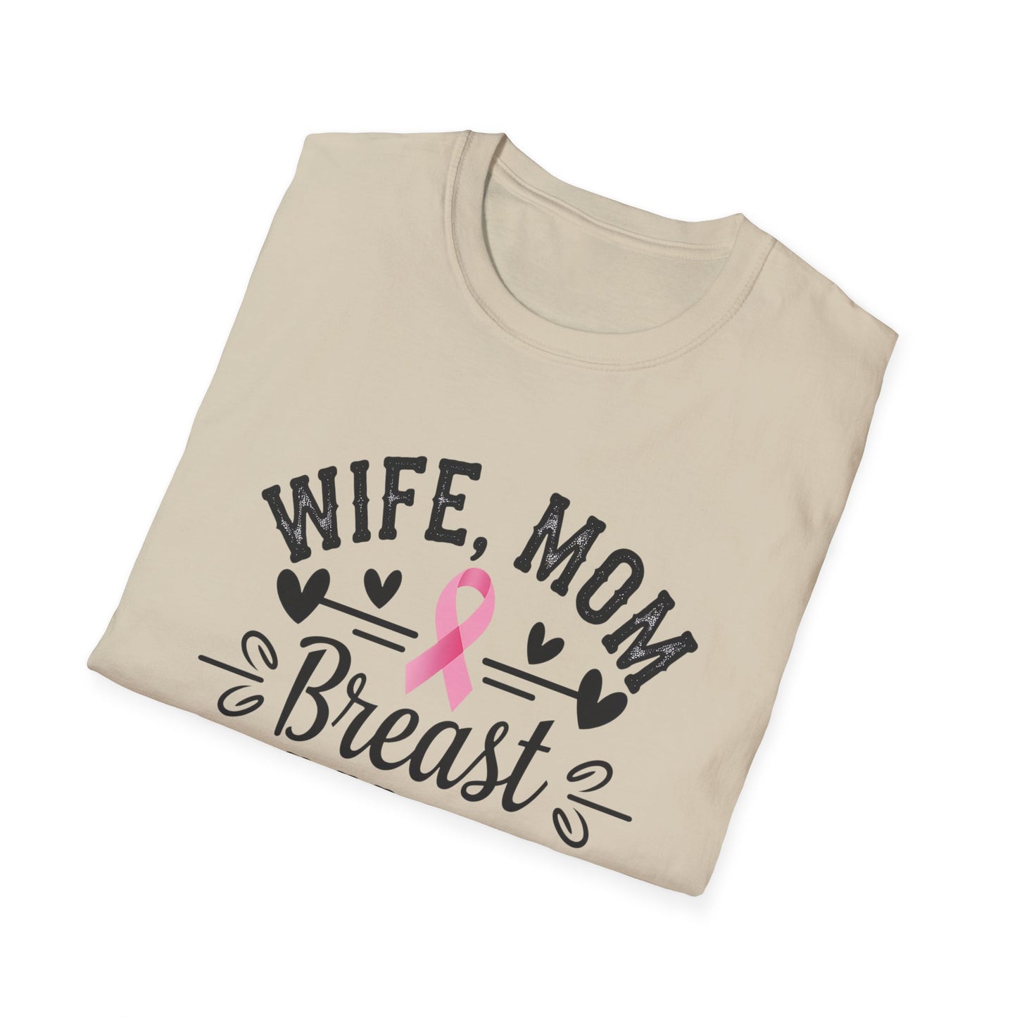 Wife Mom Fighter Breast Cancer T-Shirt