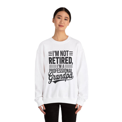 Grandpa Crewneck Sweatshirt - I'm Not Retired Design