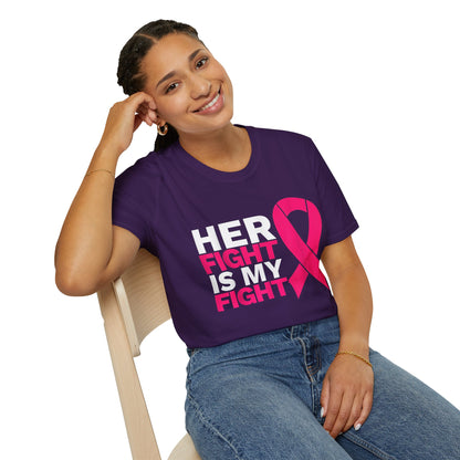 Her Fight is My Fight - Breast Cancer Awareness Support Women's T-Shirt