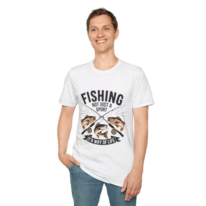 Fishing Is Not Just A Sport Its A Way of Life Fishing T-Shirt