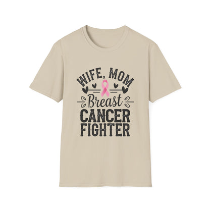 Wife Mom Fighter Breast Cancer T-Shirt