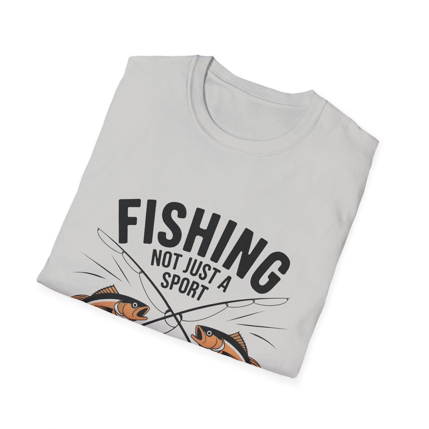 Fishing Is Not Just A Sport Its A Way of Life Fishing T-Shirt