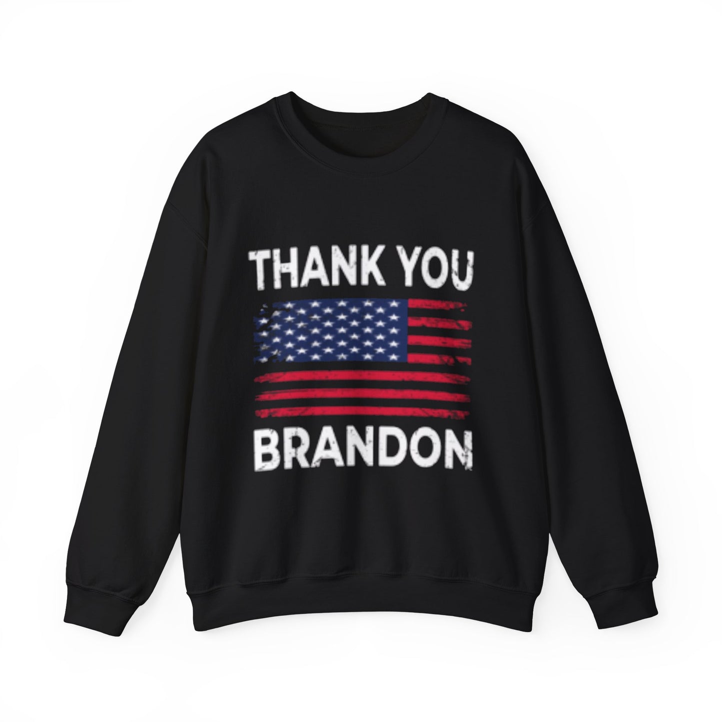 Thank You Brandon Sweatshirt