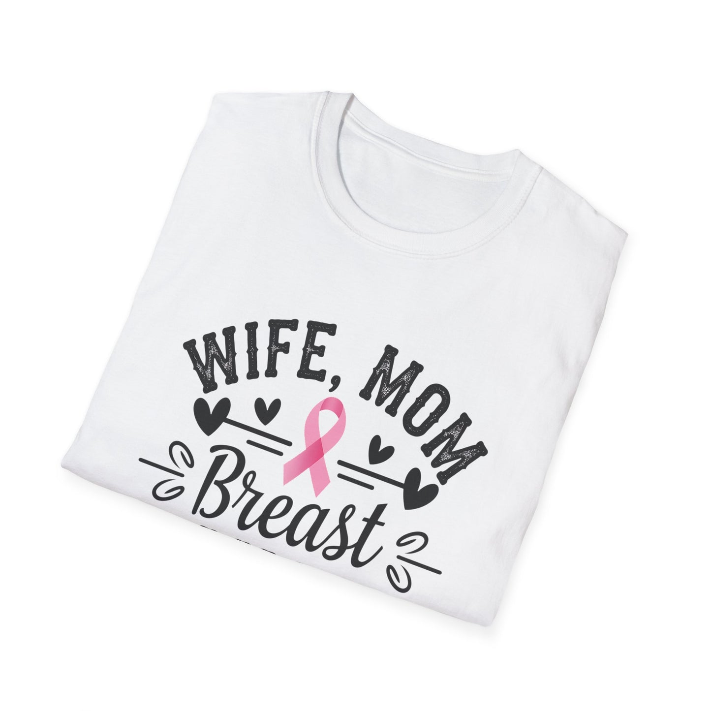 Wife Mom Fighter Breast Cancer T-Shirt